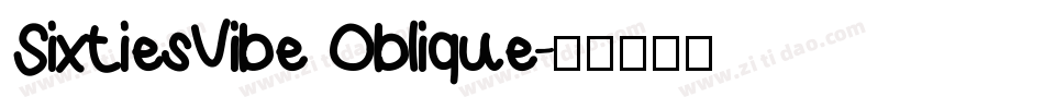 SixtiesVibe Oblique字体转换